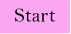 Start