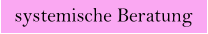 systemische Beratung
